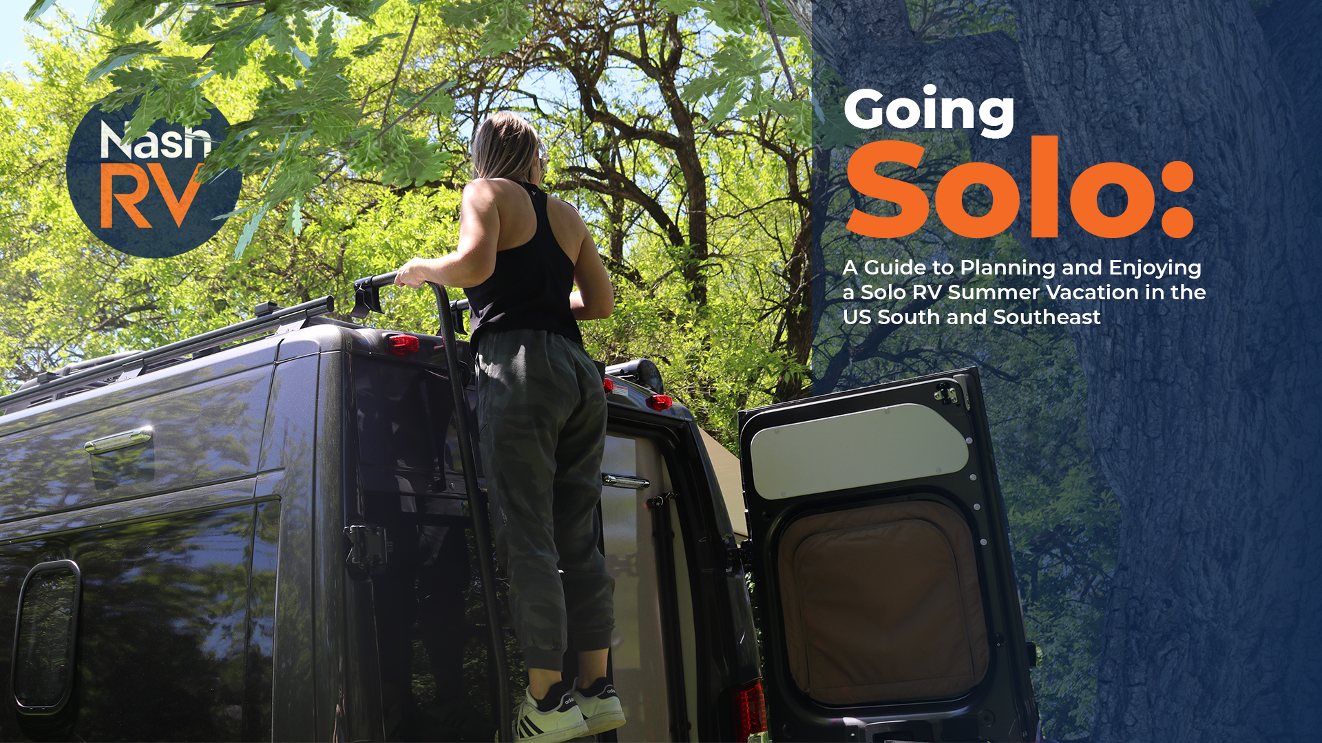 Going Solo: A Guide to Planning and Enjoying a Solo RV Summer Vacation in the US South and Southeast